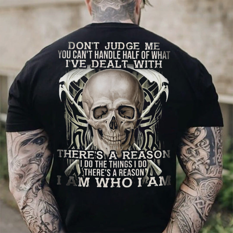 Don't Judge Me You Can't Handle Skulls T-shirt WOLVES