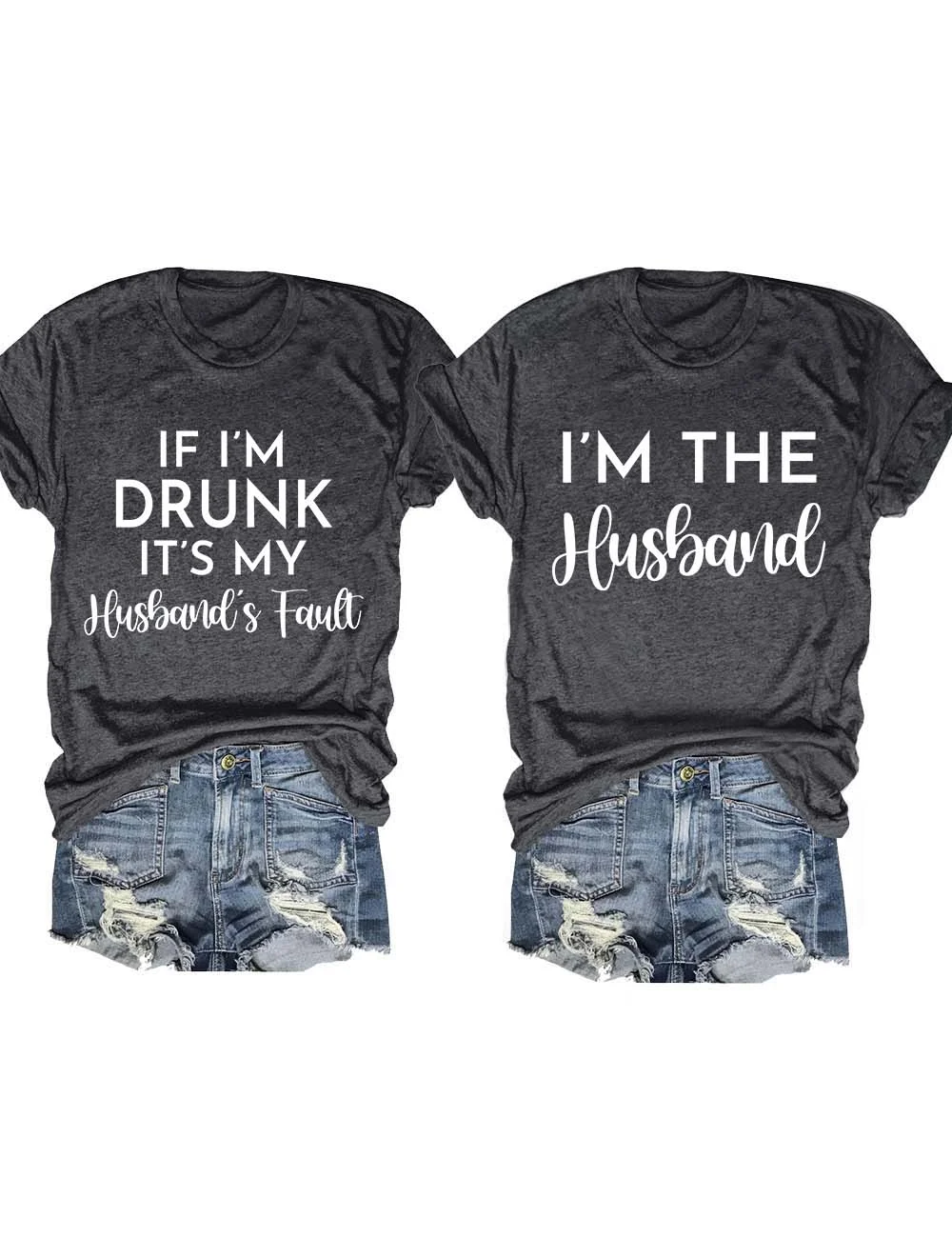If I'm Drunk It's My Husband's Fault T-Shirt