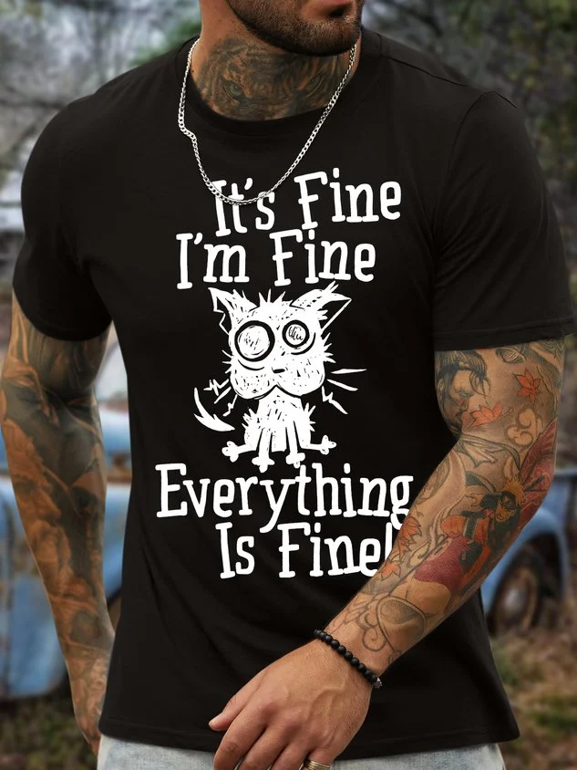 Men's It Is Fine I Am Fine Everything Is Fine Funny Dog Printing Crew Neck Text Letters Casual Cotton T-Shirt socialshop