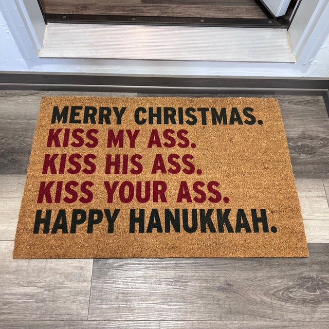 Merry Christmas Kiss My Ass Happy Hanukkah Christmas Door Mat