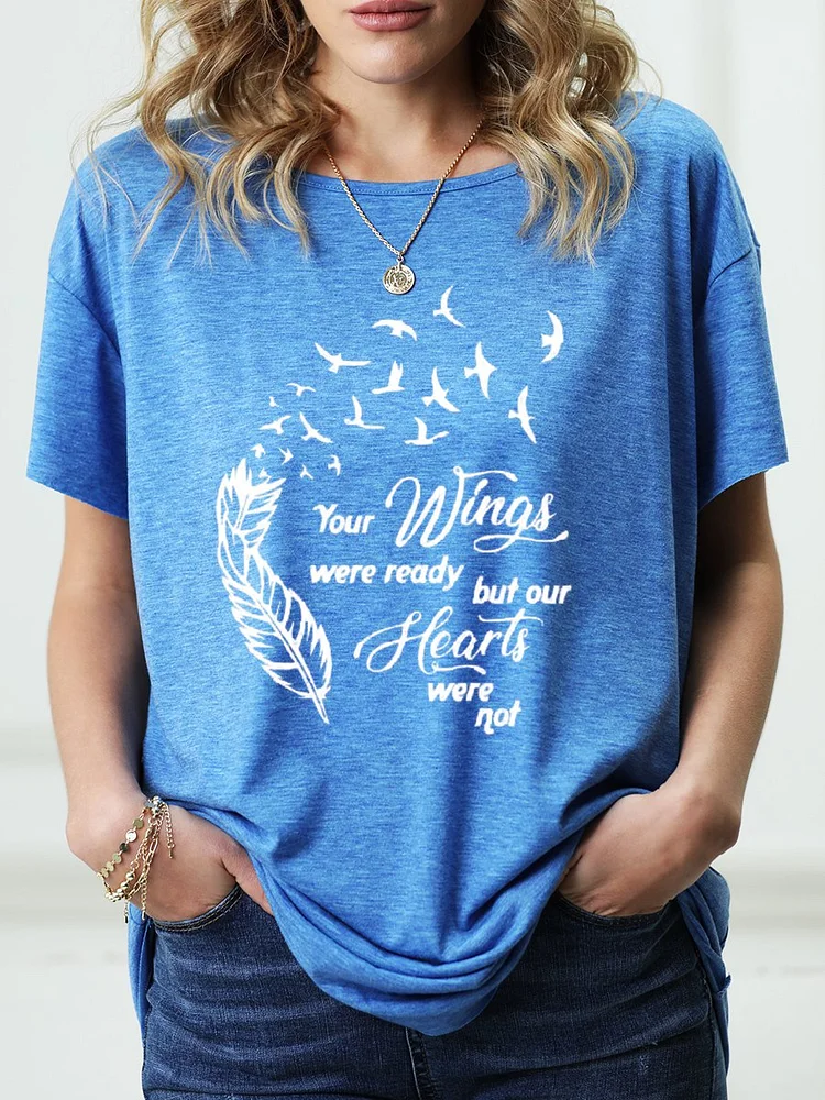 Bestdealfriday Your Wings Were Ready But Our Hearts Were Not Graphic Tee