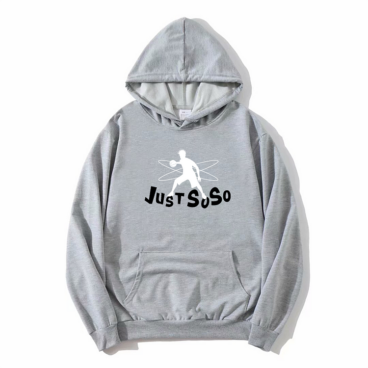 Unisex Just So So Hoodie New Arrival Winter Hoodie Grey