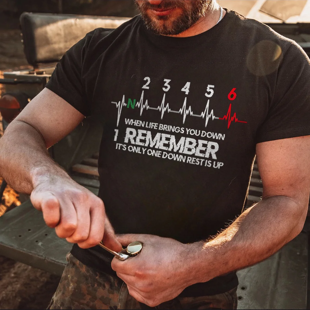 When Life Brings You Down Remember It's Only One Down Rest Is Up Printed Men's T-shirt - Devcarry