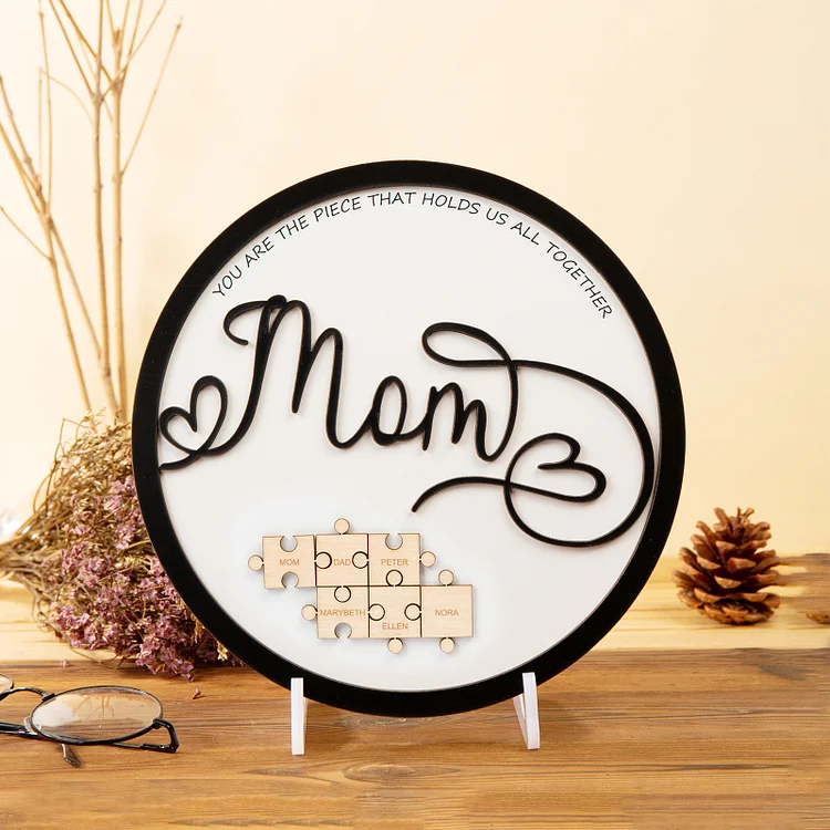 Mom Wooden Puzzle Sign Custom 4 Names Family Gifts "You Are The Piece That Holds Us Together"