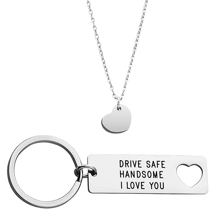 Necklace and Keychain Set for Couple "Drive Safe Handsome I Love You"
