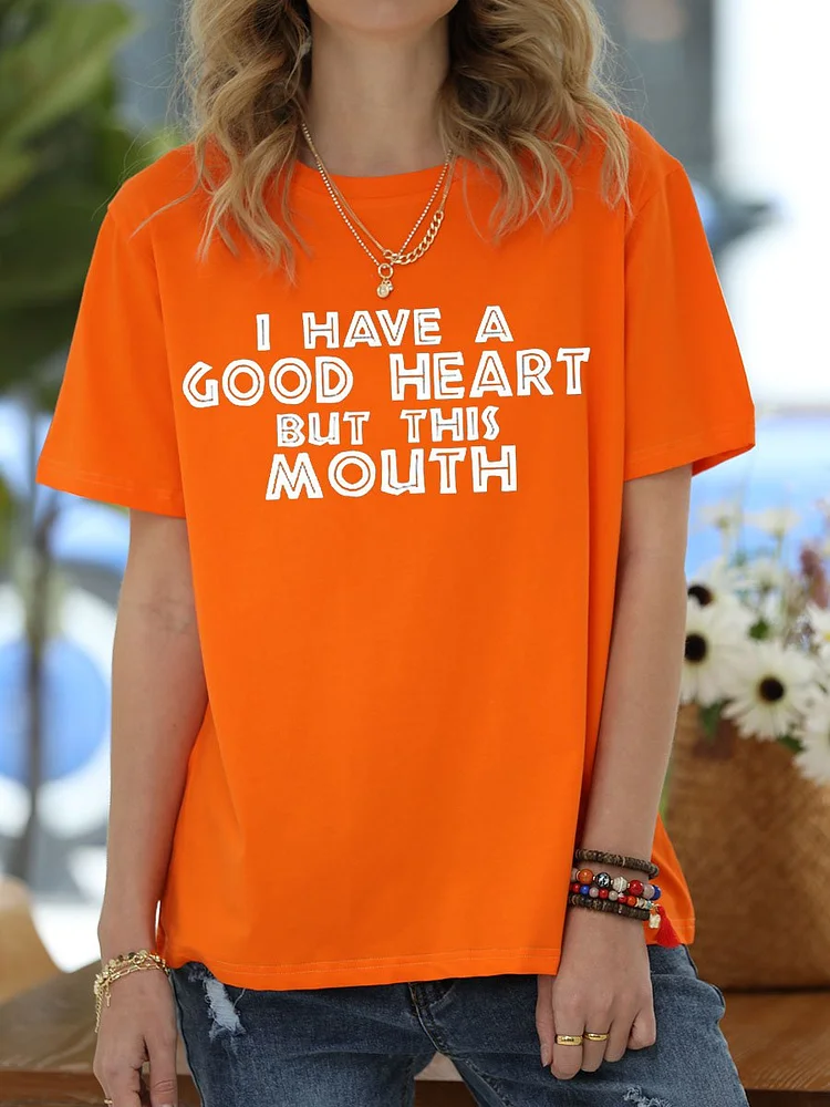 Bestdealfriday I Have A Good Heart Pure Cotton T-Shirt