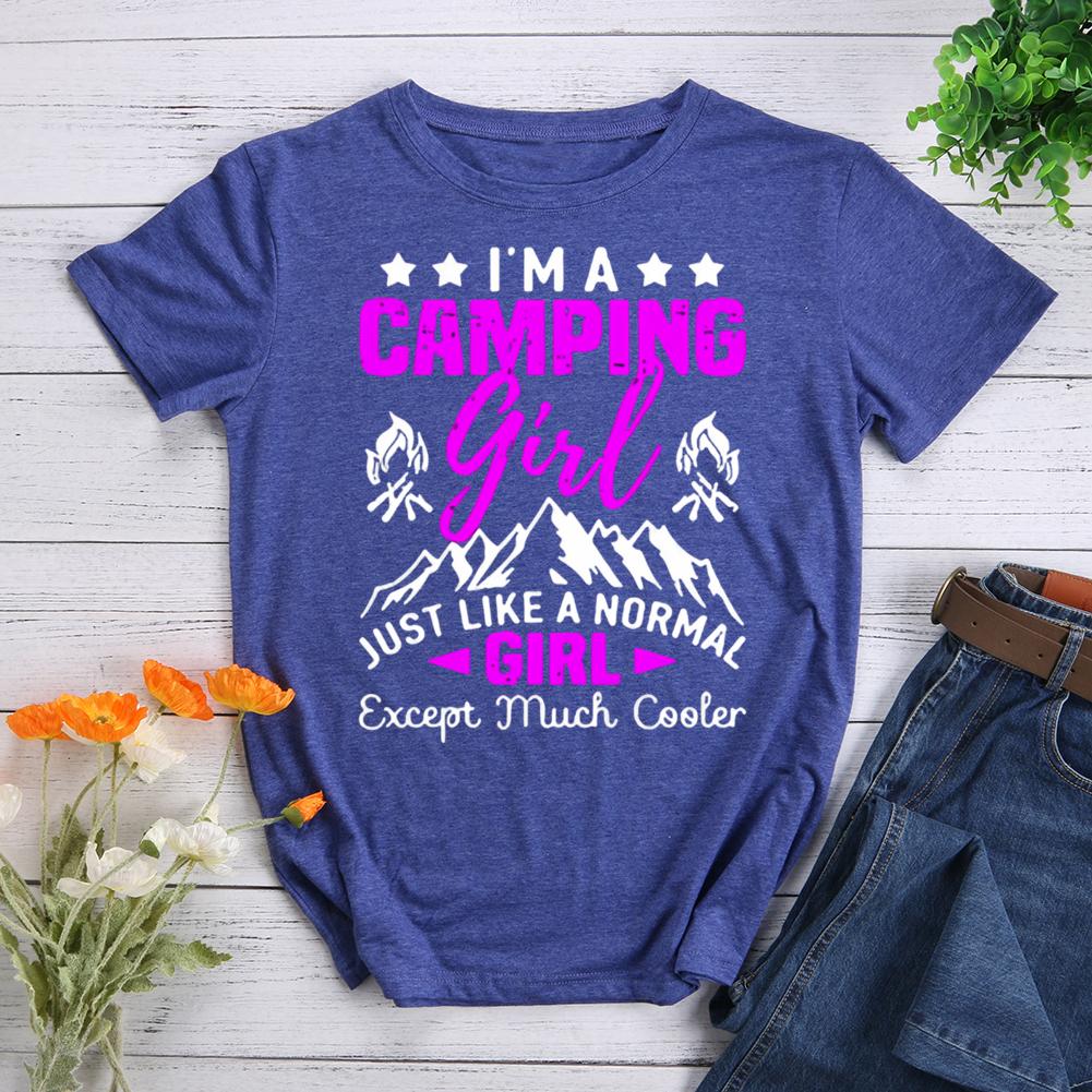 i'm a camping girl just like a normal girl Round Neck T-shirt-0022540-Guru-buzz