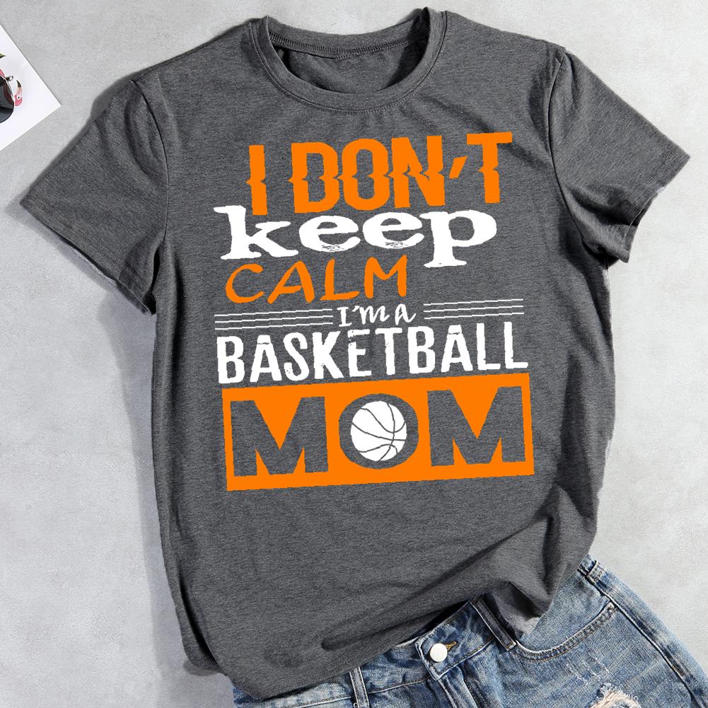 i don't keep basketball mom Round Neck T-shirt-0022865-Guru-buzz