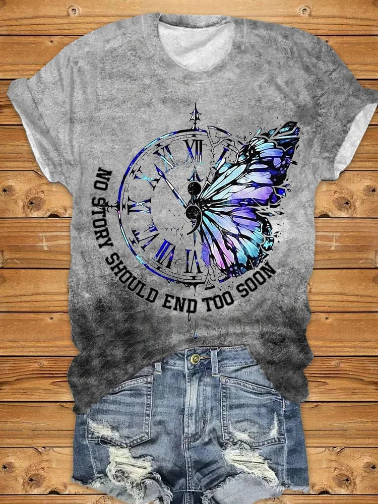 Women's No Story Should End Too Soon Butterfly Print Short Sleeve T-Shirt