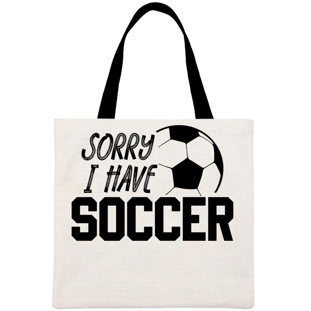 Sorry I Have Soccer Printed Linen Bag-Guru-buzz