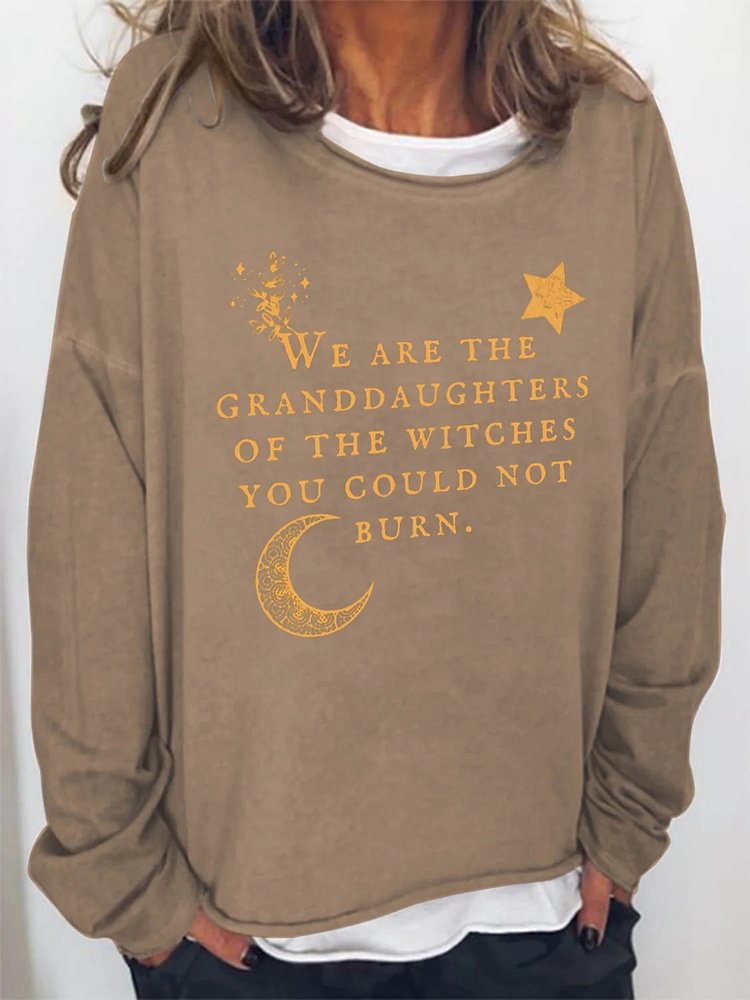 Women We Are The Granddaughters Of The Witches They Could Not Burn Long Sleeve Halloween Top