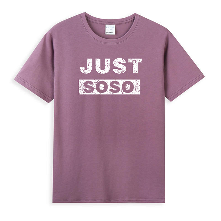 Unisex Multy-color Just Soso Shirts Grape Purple