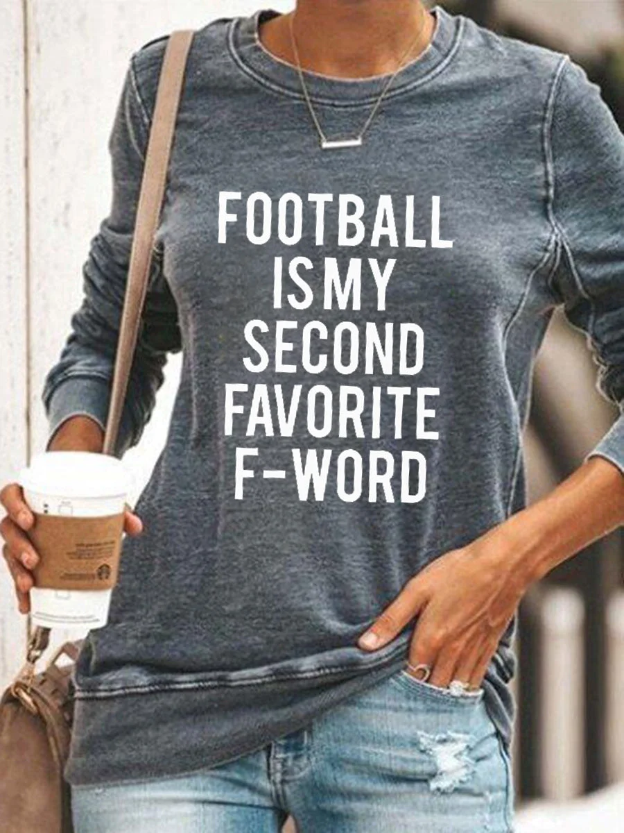 Football Is My Second Favorite F-Word Sweatshirt