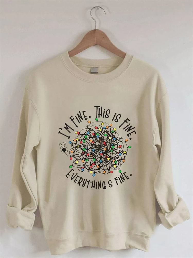 Comstylish I'm Fine This Is Fine Everything Is Fine Sweatshirt