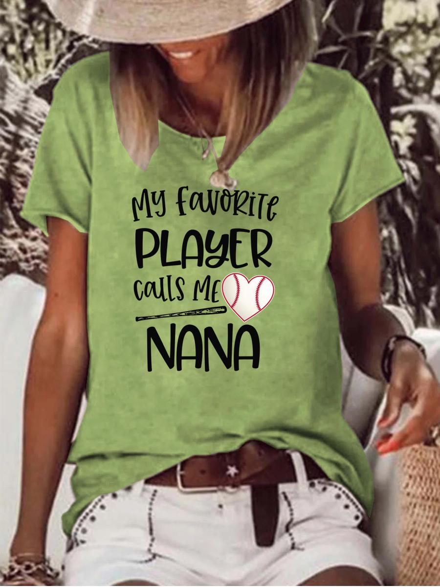 My favorite player calls me nana Raw Hem Tee-Guru-buzz