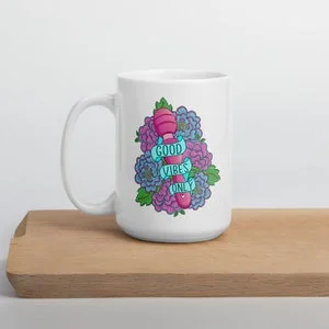 pornhint Pornhint Good vibes only ceramic mug. Wand vibrator floral sexual humor masturbation mug.