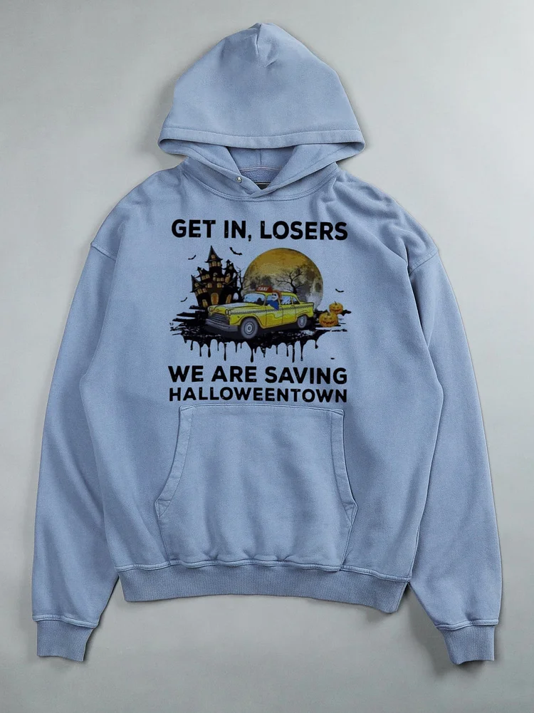 Men's Get In Losers We Are Saving Halloween Town Print Hoodie
