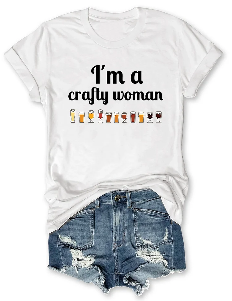 I'm a Crafty Woman Drinking T-Shirt socialshop