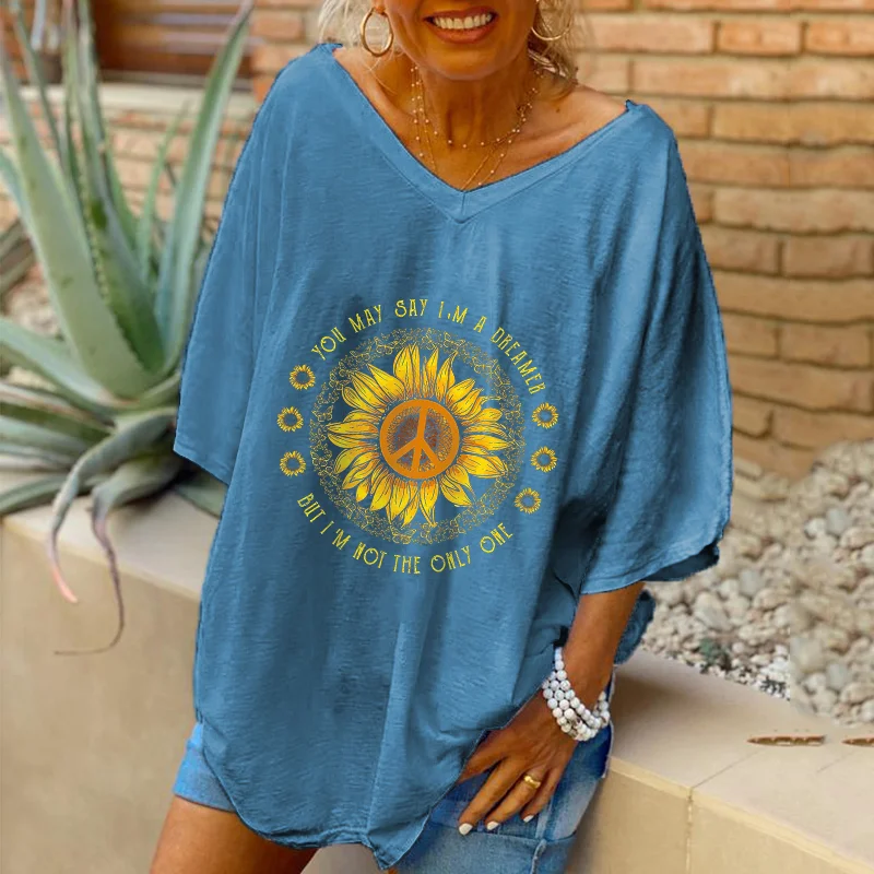Oversized You May Say I'm A Dreamer But I'm Not The Only One Print Sunflower Pattern Tees