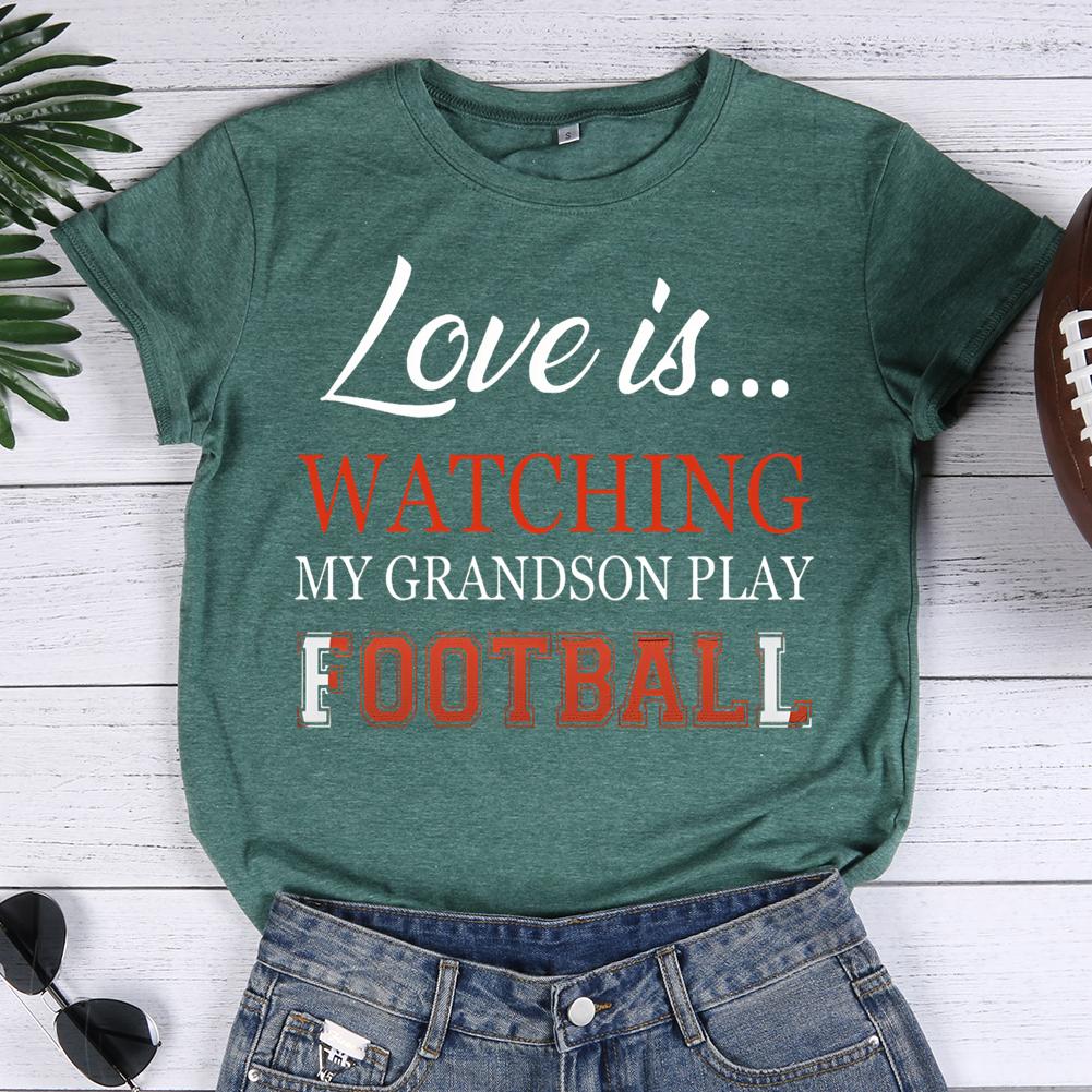 love is watching my grandson play football Round Neck T-shirt-0020362-Guru-buzz