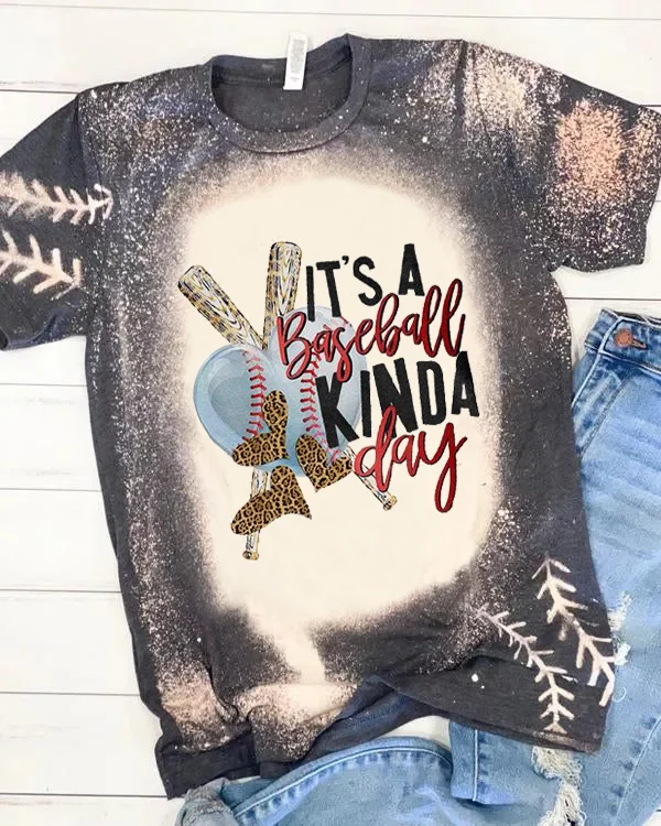 It's A Baseball Kinda Day T-shirt