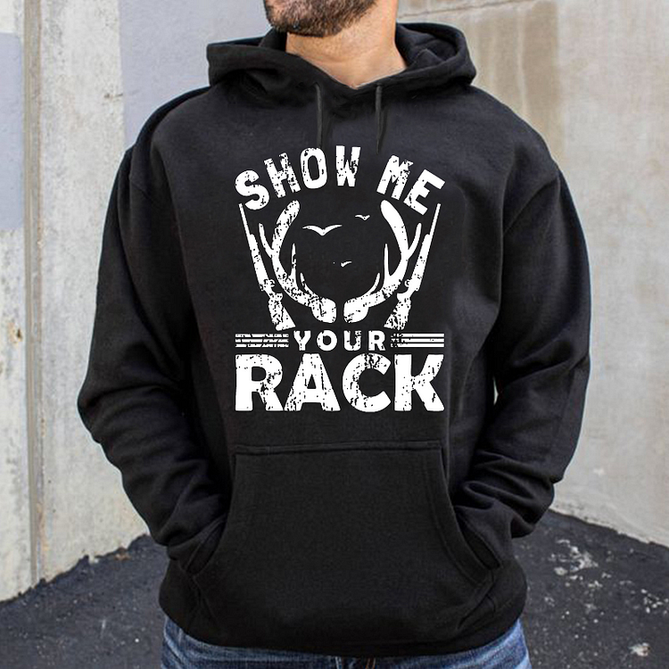 Show Me Your Rack Hoodie