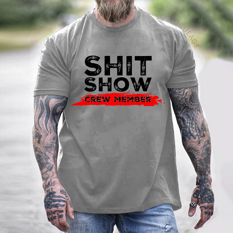 Shit Show Crew Member Sarcastic Gift T-shirt