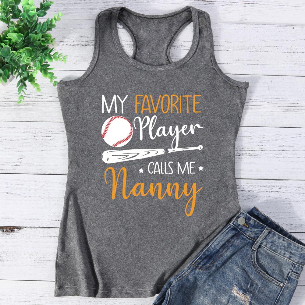 My Favorite Baseball Player Calls Me Nanny Vest Top-Guru-buzz