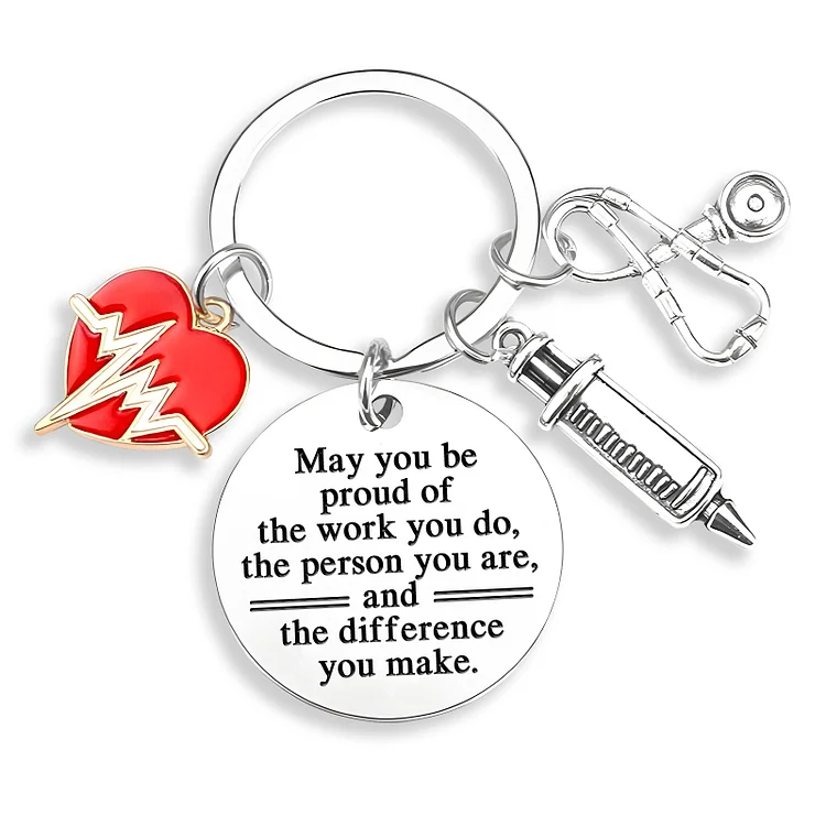 Nurse Keychain Stainless Steel Keyring Nurse Appreciation Week Graduation Gift - May You Be Proud Of The Work You Do