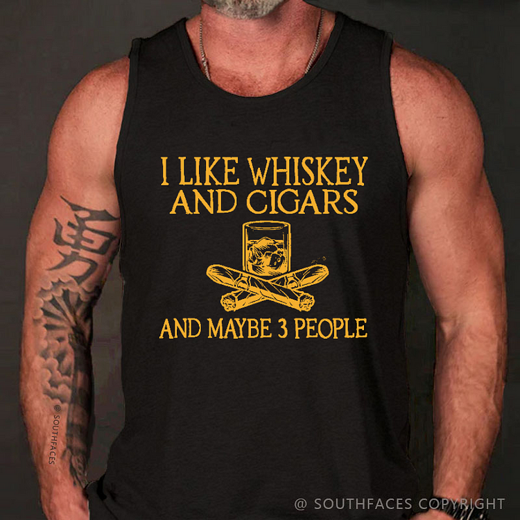 I Like Whiskey And Cigars And Maybe 3 People Men's Tank Top