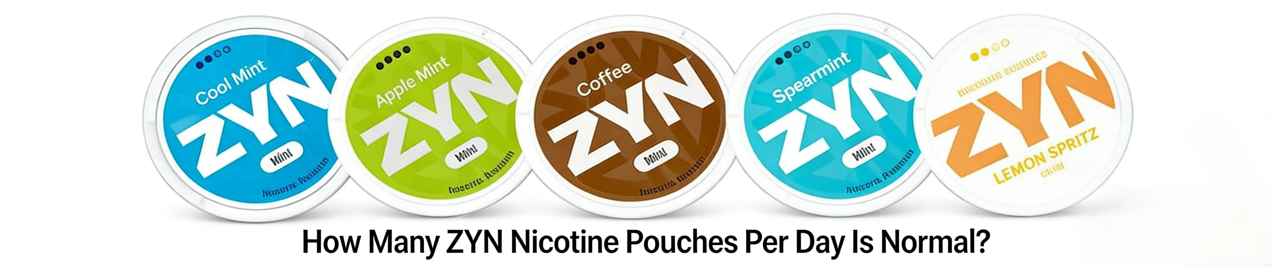 How Many ZYN Nicotine Pouches Per Day Is Normal? A 2026 Guide