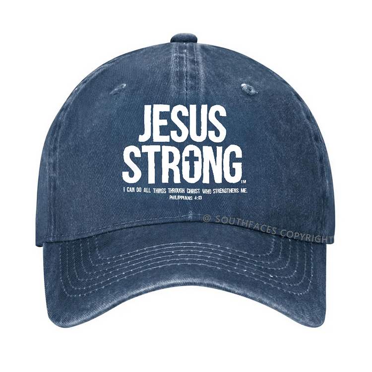 Jesus Strong I Can Do All Things Through Christ Who Strengthens Me Hat