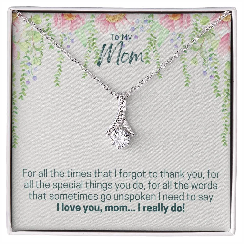 To My Mom, I Love You