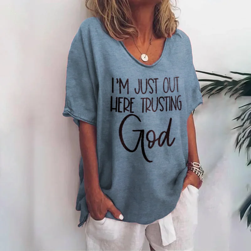 I'm just out here trusting god graphic tees