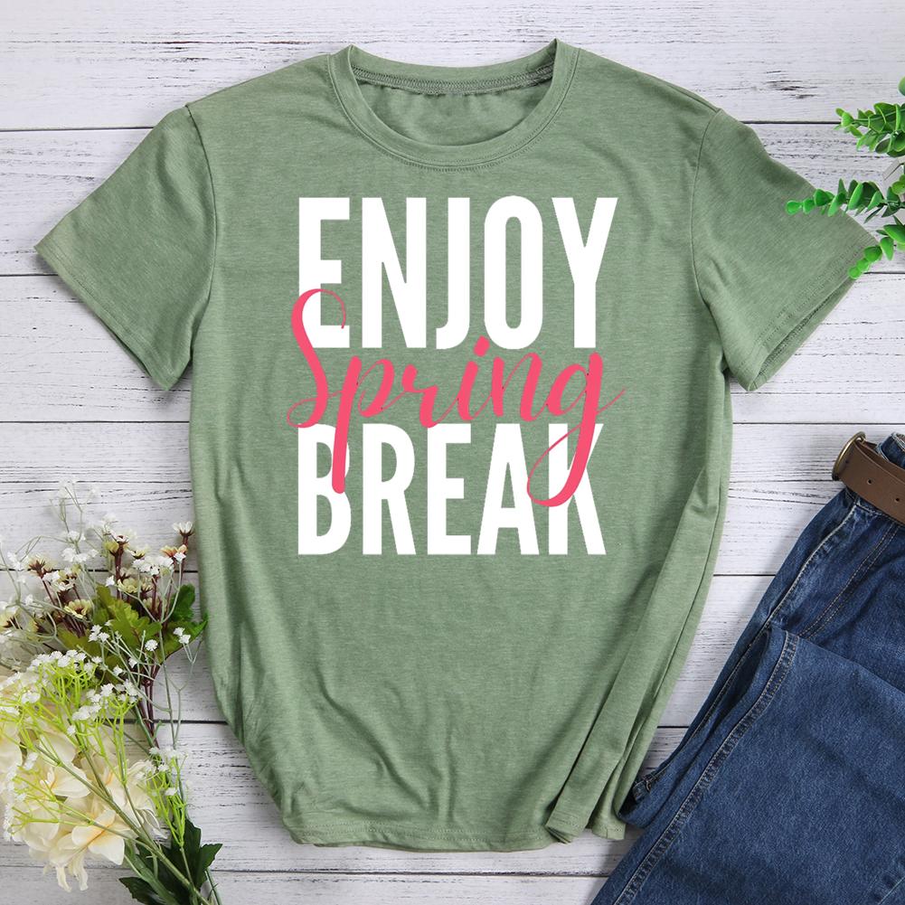 Enjoy Spring Break  Round Neck T-shirt-017169-Guru-buzz