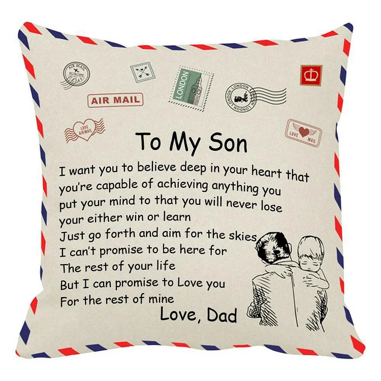 Dad To Son Pillowcase "I Can Promise to Love You for The Rest of Mine"