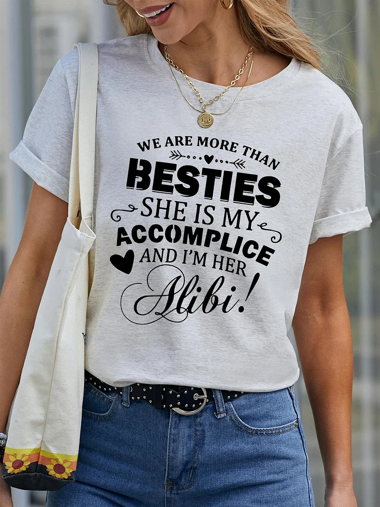 Bestdealfriday We Are More Than Besties Women's Round Neck T-Shirt