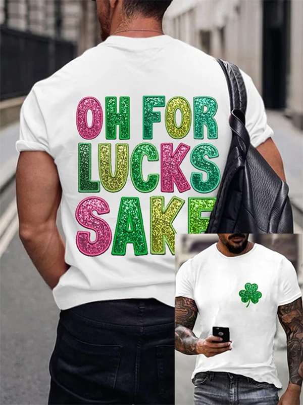 Men's St. Patrick's Day Oh For Lucks Sake Clover Print T-Shirt