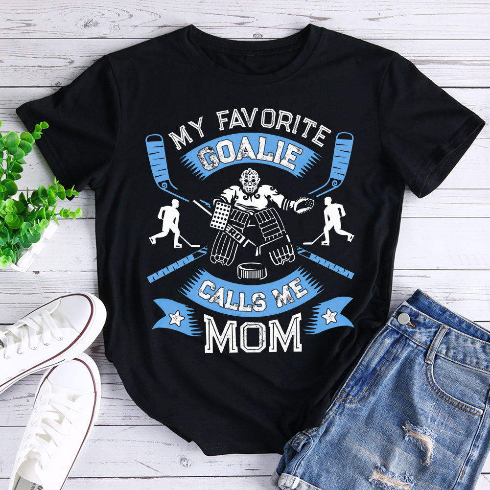 My favorite goalie calls me mom T-Shirt-07841-Guru-buzz