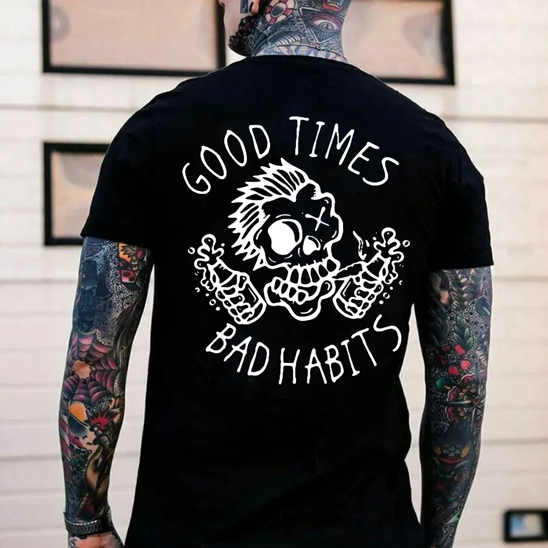 GOOD TIMES, BAD HABITS Funny Skull White Print T-shirt
