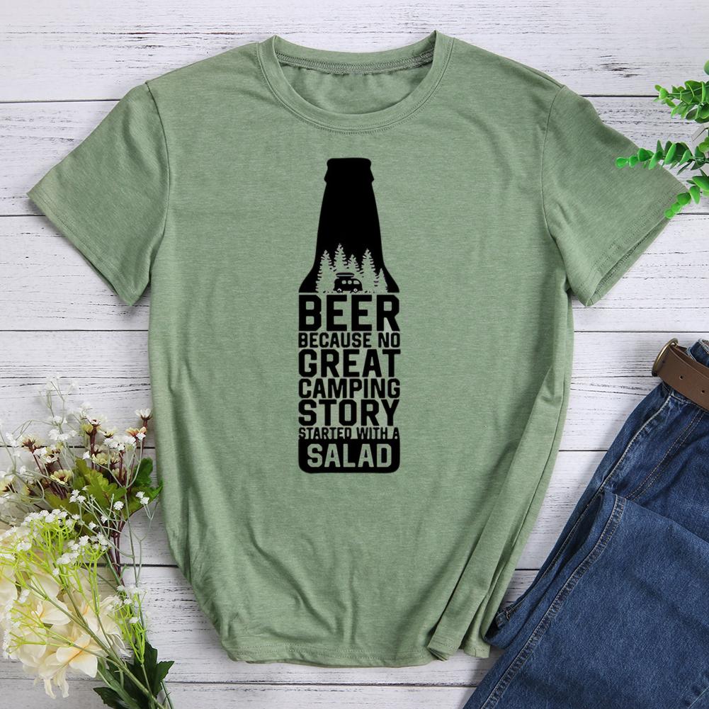 beer because no great camping story started with a salad Round Neck T-shirt-0022541-Guru-buzz