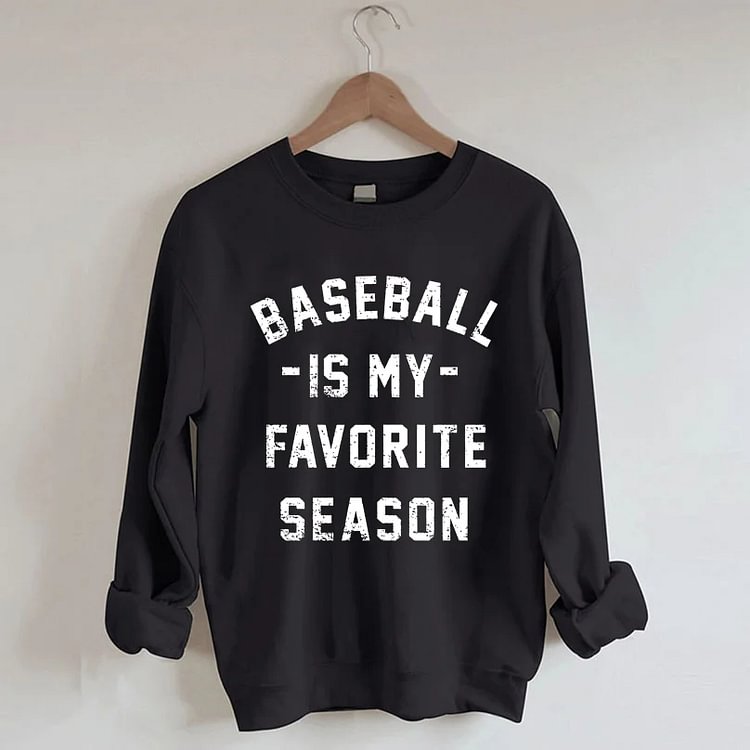 Comstylish Baseball is My Favourite Season Sweatshirt