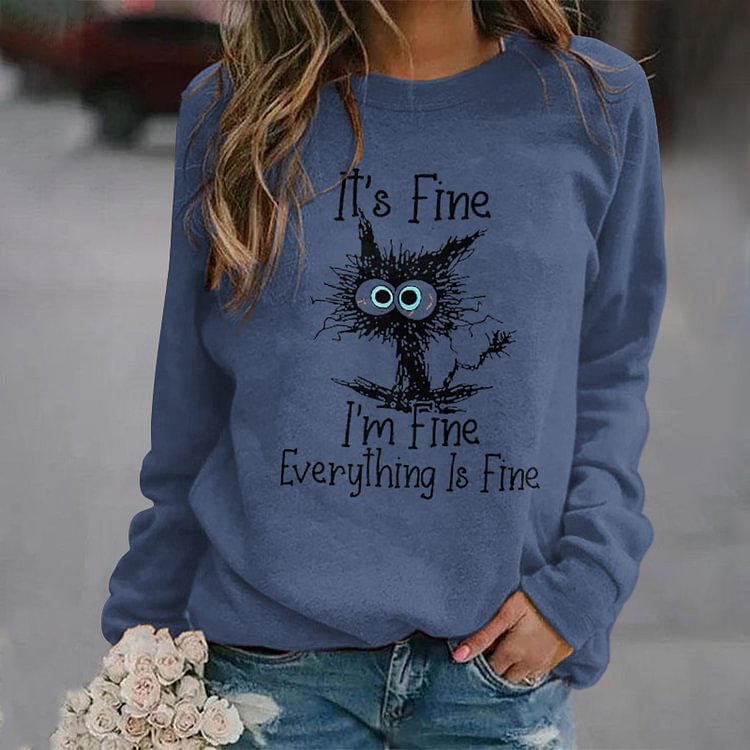 Comstylish It's Fine I'm Fine Everything Is Fine Funny Long Sleeve Casual Sweatshirt