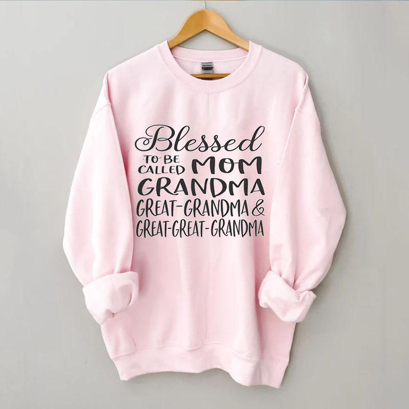 Great Great Grandma Sweatshirt