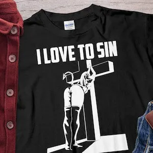 pornhint Pornhint I love to sin Unholy Nun Shirt Unisex T-Shirt Pleasure Dungeon, Goth, Kinky BDSM Fetish, Femdom Dominatrix, Gift for men women, Sexy Pinup