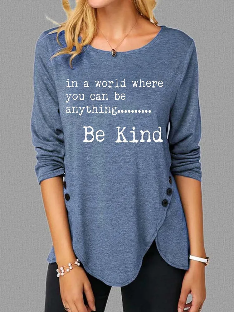 Bestdealfriday In A World Where You Can Be Anything Be Kind Tshirt