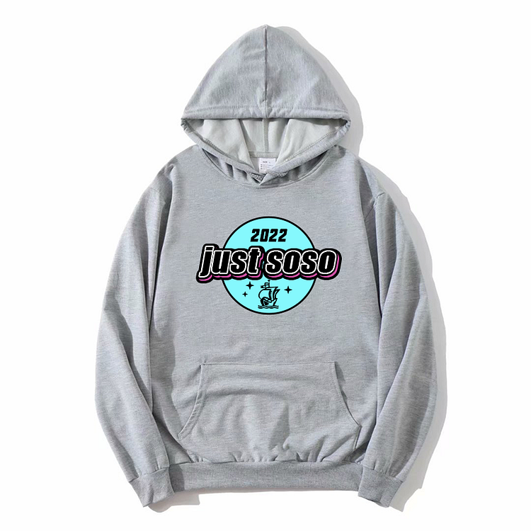 Unisex Just So So Hoodie New Arrival Winter Hoodie Grey