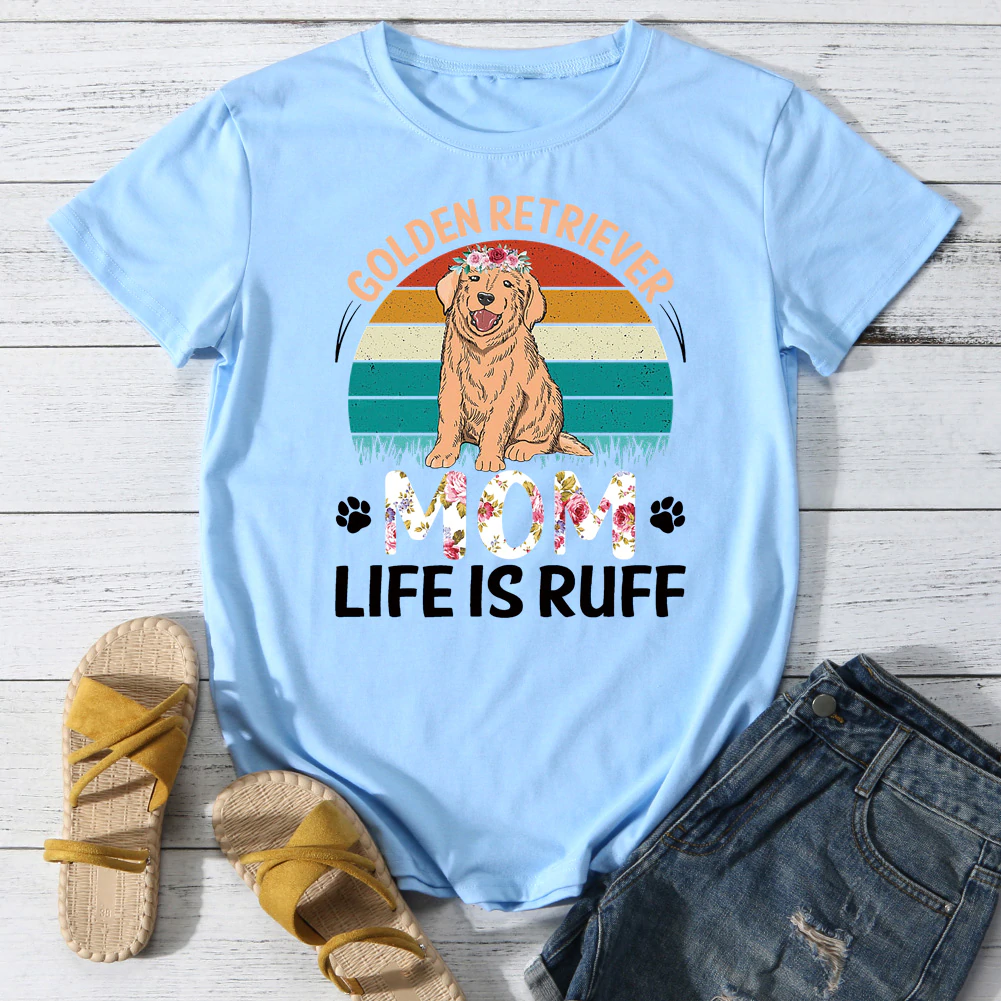 Golden retriever mom life is ruff T-shirt Tee -013527-Guru-buzz