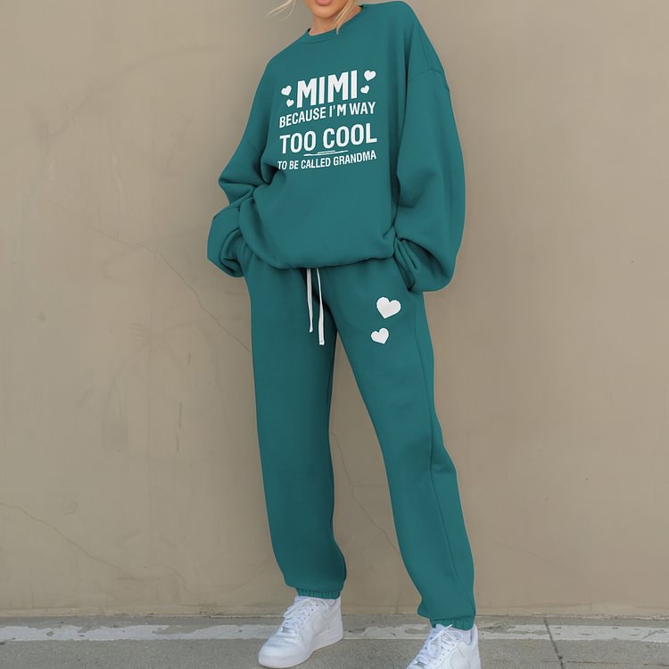 Comstylish MIMI Because I'M Way Too Cool To Be Called Grandma Funny Sweatshirt Two Piece Set