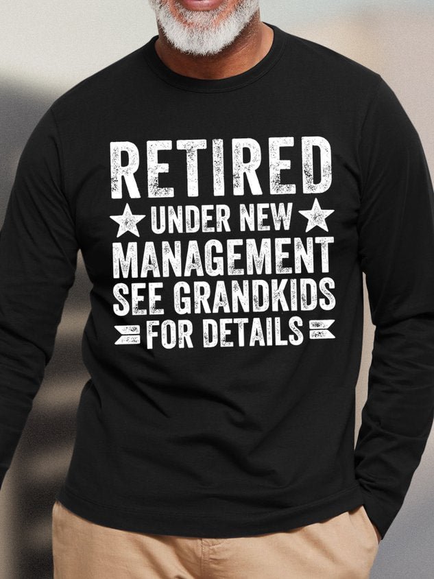 Men's Retired Under New Management See Grandkids For Details Funny Graphic Print Crew Neck Text Letters Casual Cotton Top socialshop